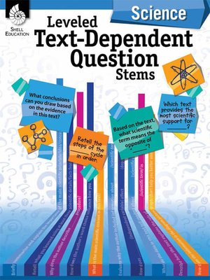 cover image of Leveled Text-Dependent Question Stems: Science